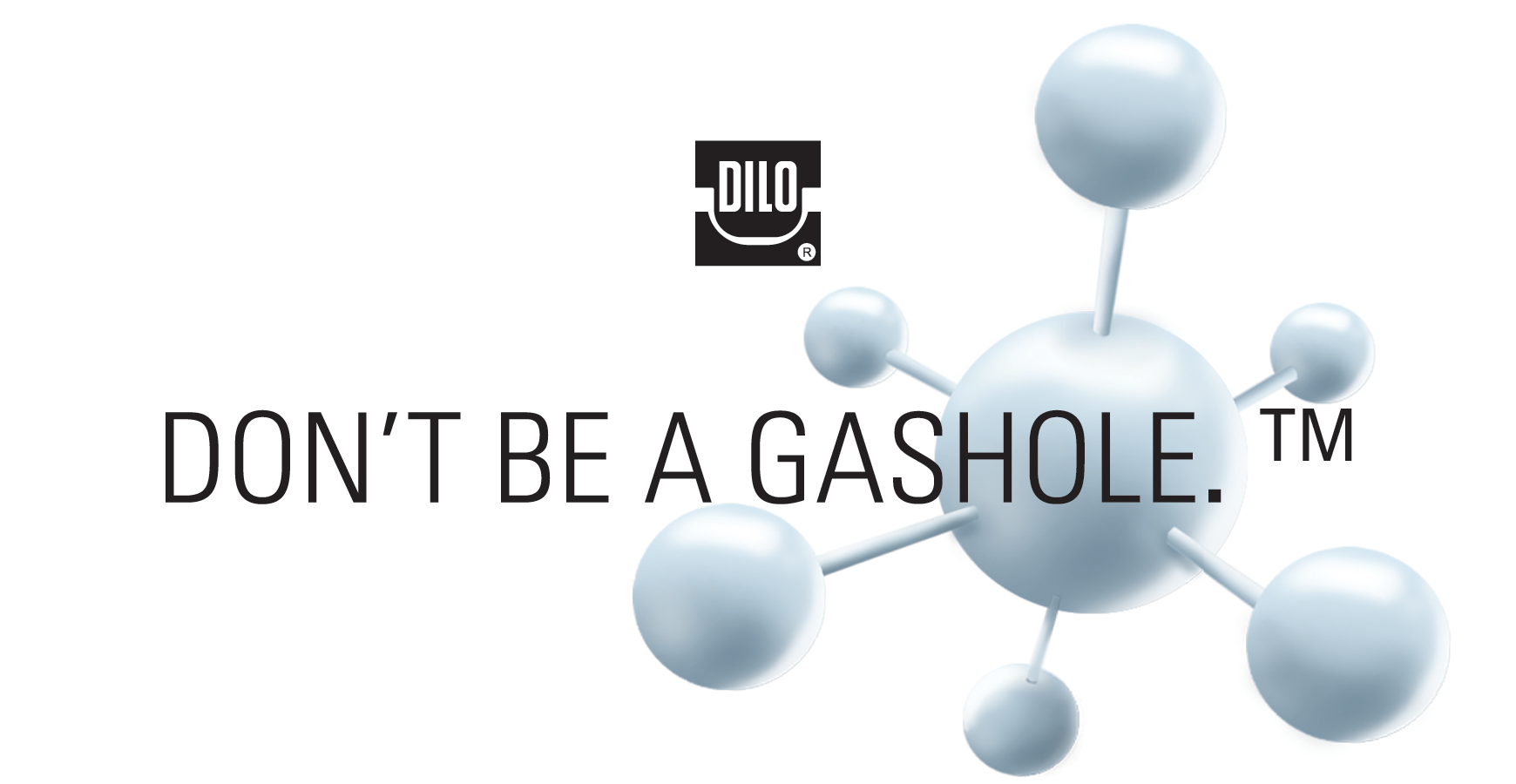 DILO- Don't be a Gasohole